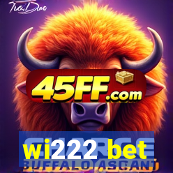 wi222 bet